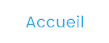 Accueil